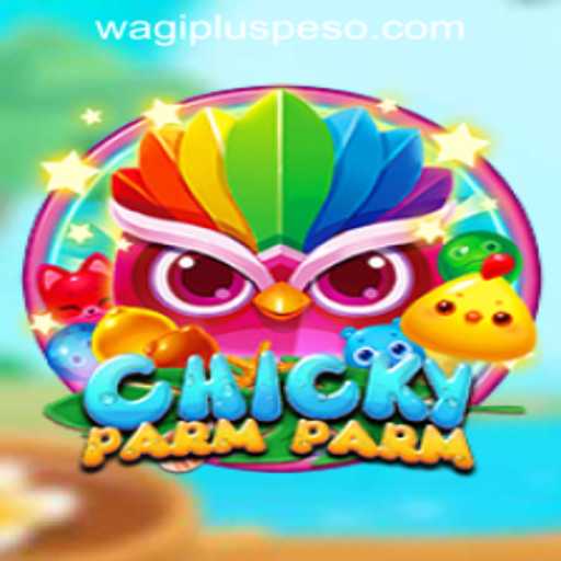 Discover the Thrilling World of ChickyParmParm at Wagi Plus Online Casino