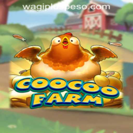 Exploring the Exciting World of CooCooFarm and Its Connection to Wagi Plus Online Casino