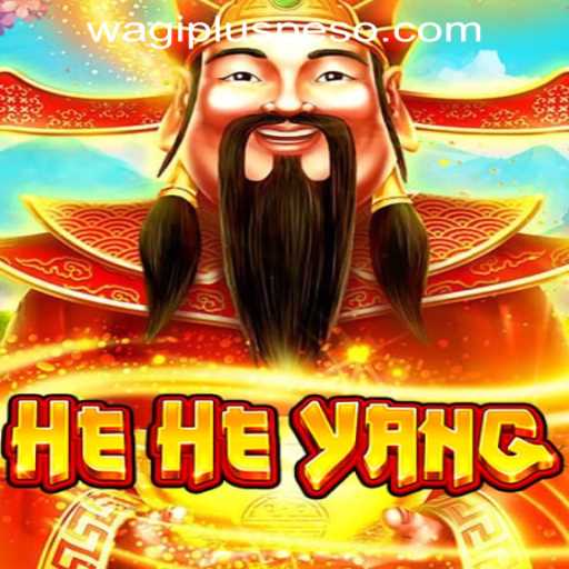 Discover HeHeYang: An Exciting Adventure in Wagi Plus Online Casino